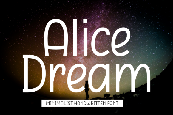 Alice Dream: A Handwritten Font for Makers